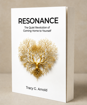 Resonance - The Quiet Revolution of Coming Home to Yourself