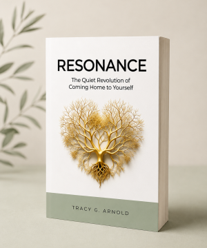 Resonance - The Quiet Revolution of Coming Home to Yourself