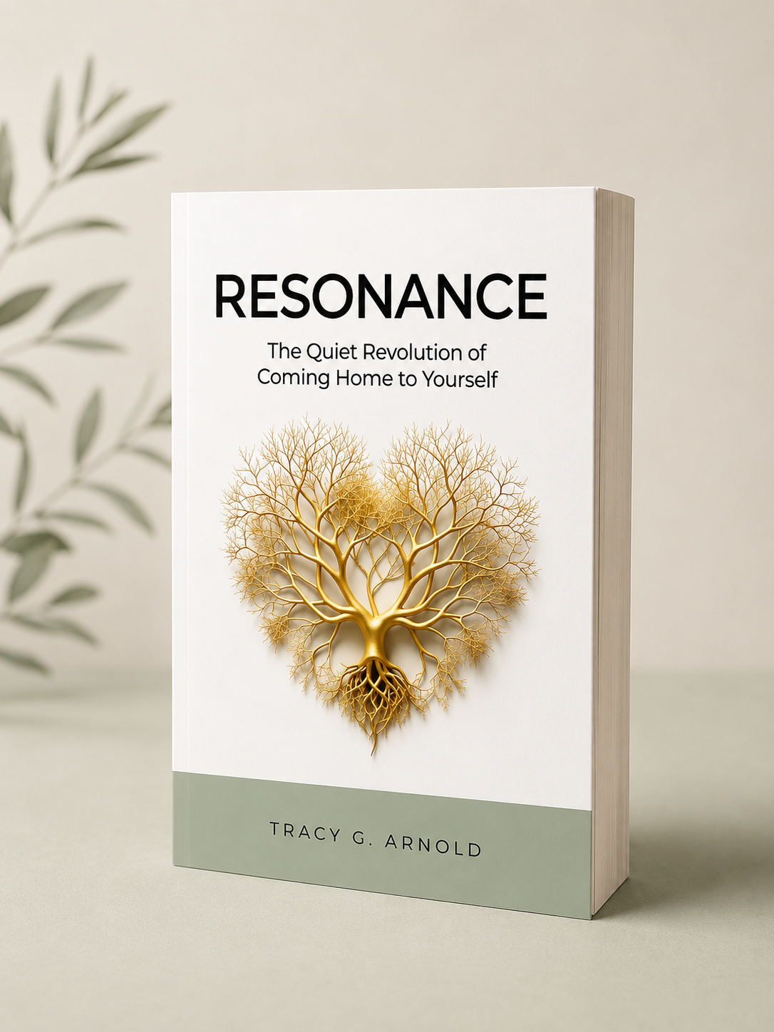 Resonance - The Quiet Revolution of Coming Home to Yourself